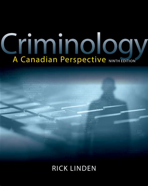 Criminology A Canadian Perspective Etext Top Hat