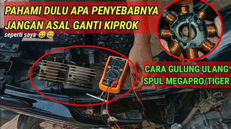 Cara Mengatasi Kiprok Megapro Tiger Yang Sering Mati Youtube