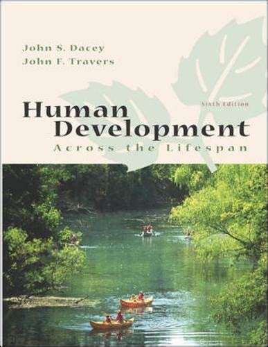 Human Development Across The Lifespan Dacey John 9780072967357