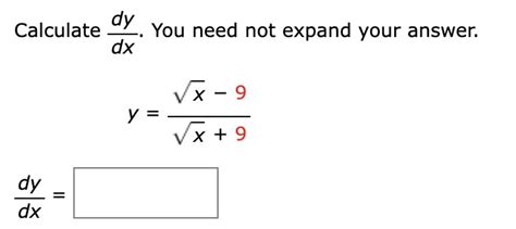 Solved Calculate Dydx ﻿you Need Not Expand Your