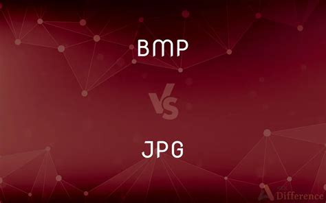 Bmp Vs  — Whats The Difference