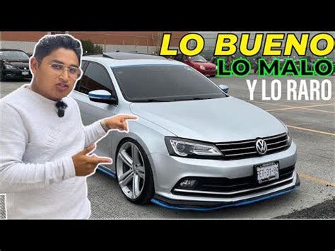 LO BUENO LO MALO Y LO RARO DEL JETTA MK6 MI EXPERIENCIA JEHO YouTube