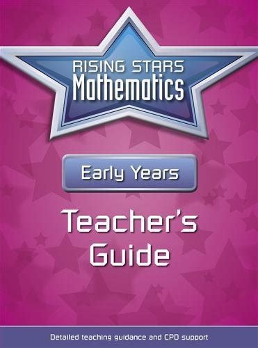 Rising Stars Mathematics Early Years Teacher S Guide By Cherri Moseley