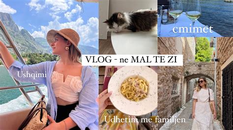 Udhetim Me Famijen Ne Mal Te Zi Cmimet Ushqimi Vlog Youtube