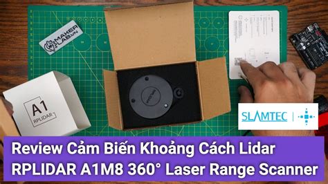 Maker Review Cảm Biến Khoảng Cách Lidar Rplidar A1m8 360° Laser Range