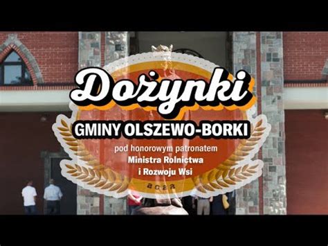 Dożynki Gminy Olszewo Borki 2022 YouTube