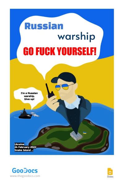 Free Poster Russian Warship Go Fuck Yourself Template In Google Slides