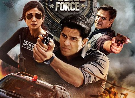 Rohit Shettys Indian Police Force Starring Sidharth Malhotra Shilpa