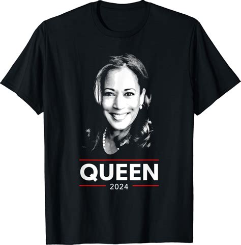 Kamala Harris Queen 2024 T Shirt Clothing Shoes And Jewelry