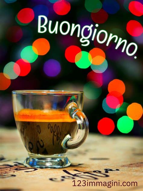 Buongiorno Bellissimi Buongiorno Buongiorno Bellissimo Buongiorno