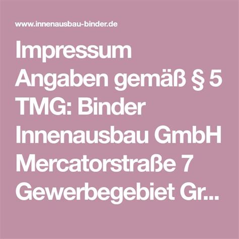 Impressum Angaben Gem Tmg Binder Innenausbau Gmbh Mercatorstra E