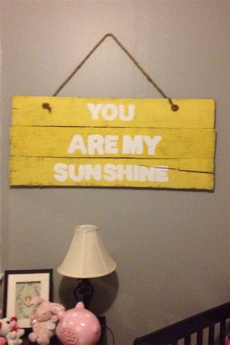 You Are My Sunshine Pallet Board Sign