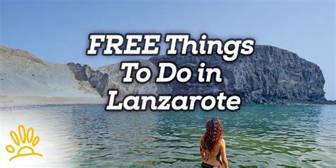 Free Things to Do in Lanzarote - HolaLanzarote.com