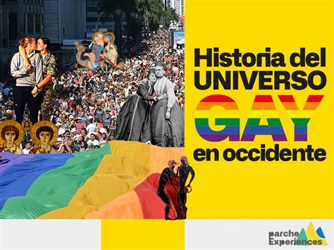 Historia Del Universo Gay En Occidente Vivir En El Poblado