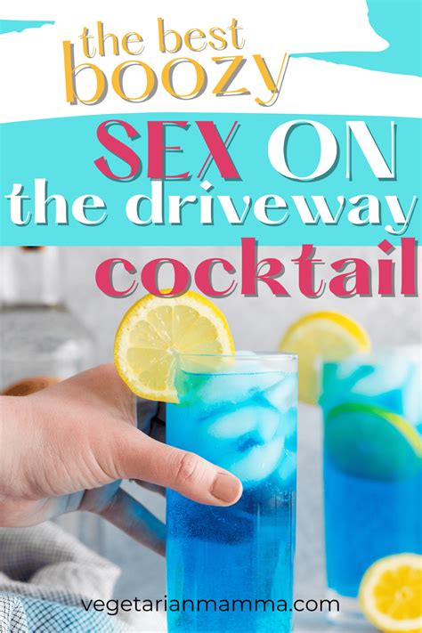 Sex On The Driveway Drink Vegetarian Mamma