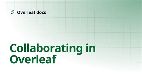 collaborating  overleaf overleaf docs