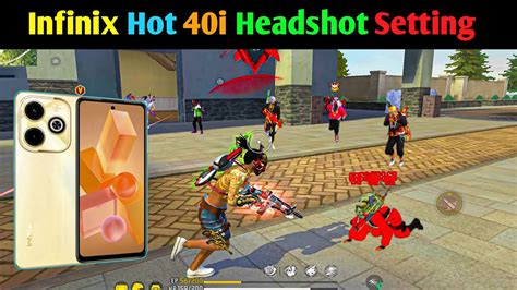 Infinix Hot 40i Full Free Fire Sensitivity Dpi Settings YouTube