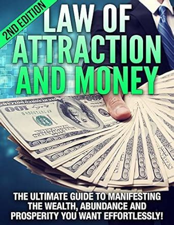 Law Of Attraction Money The Ultimate Guide To Manifesting The Wealth