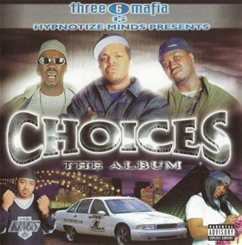 Three 6 Mafia - Choices: The Album (CD) - Amoeba Music