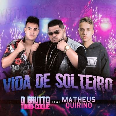 Vida De Solteiro Brega Funk Remix O Brutto Tinho Do Coque