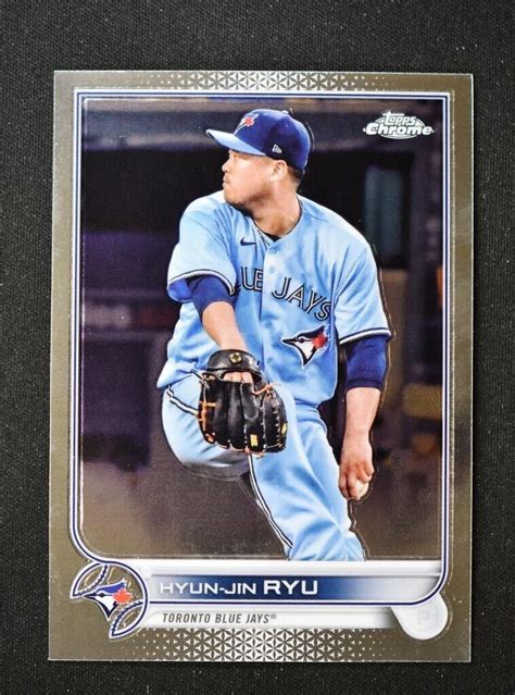 Topps Chrome Base Hyun Jin Ryu Toronto Blue Jays Ebay