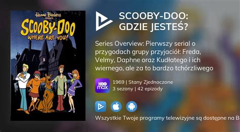 Oglądaj Scooby Doo Gdzie jesteś streaming