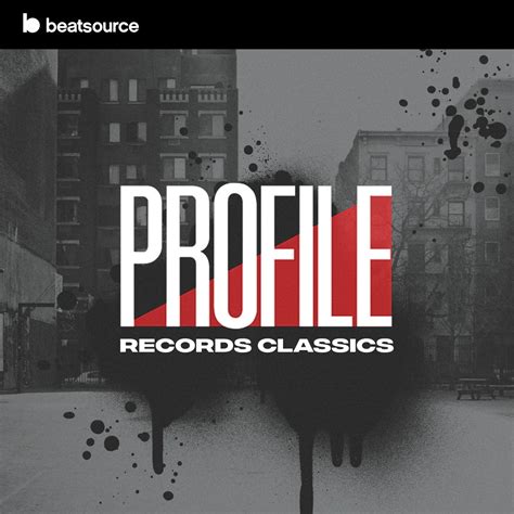 profile records classics playlist  djs  beatsource