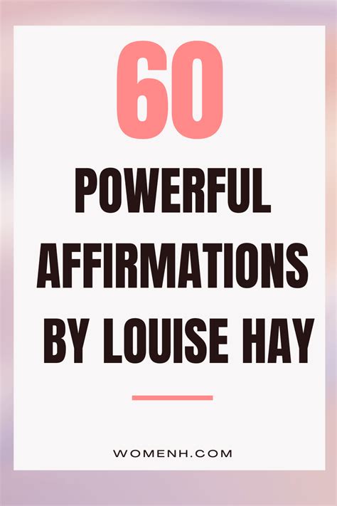 60 Life-Changing Affirmations by Louise Hay - WomenH.com