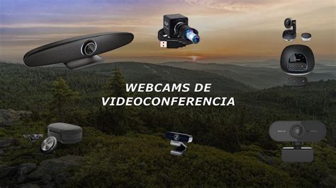 Las Mejores Webcams De Videoconferencia Del Youtube