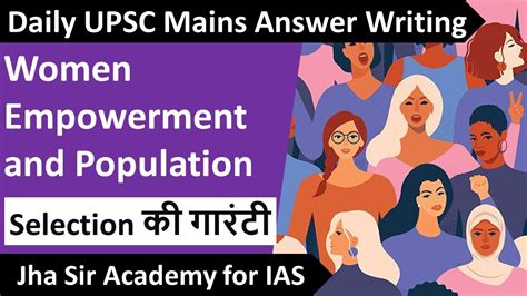 Women Empowerment And Population Upsc Previous Year Mains Questions