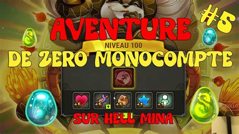 Aventure de Zéro monocompte 5 sur Dofus on avance sur l émeraude et