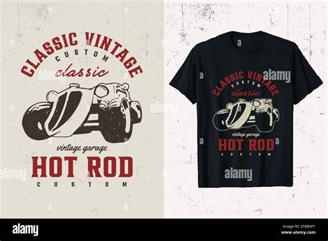 Hotrod Car T Shirt Design Hotrod Classic Car Vector T Shirt Graphic American Vintage Hot Rods