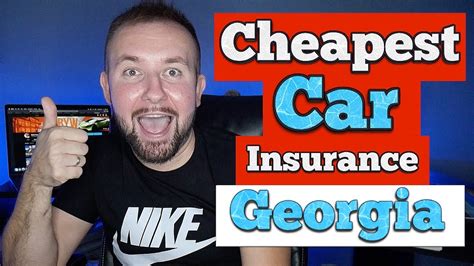 Cheapest Car Insurance In Georgia Great Price And Coverage Best Rates In Ga Youtube