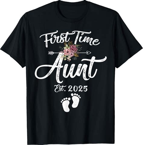 First Time Aunt 2025 Mothers Day Soon To Be Mom Pregnancy T Shirt