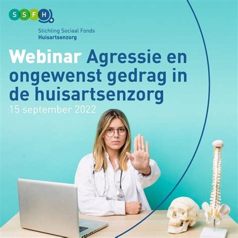 Webinar Agressie En Ongewenst Gedrag In De Huisartsenzorg NVDA