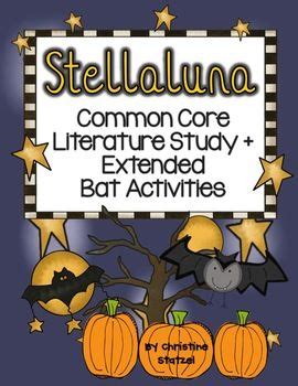 Stellaluna Common Core Literature Study Extended Bat Activities