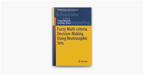 Fuzzy Multi Criteria Decision Making Using Neutrosophic Sets On Apple