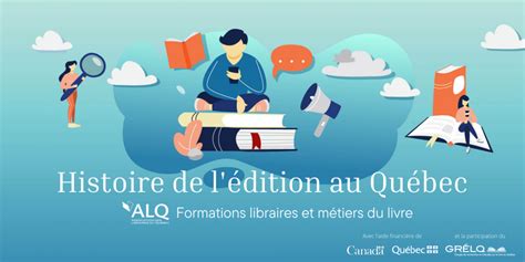 L ALQ lance un parcours d autoformation sur l histoire de l édition au