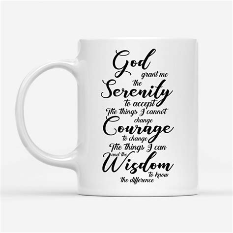 Serenity Prayer Coffee Mug God Grant Me The Serenity To Accept The