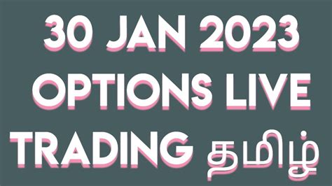 30 Jan 2023 Options Live Trading In Tamil Bank Nifty Live Trading