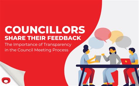 Councillors Share Their Feedback The Importance Of Transparency In The