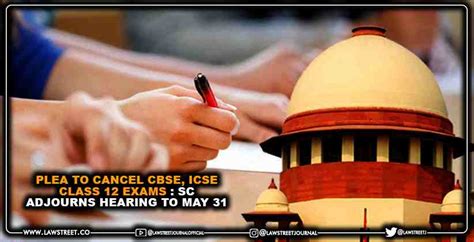 Plea To Cancel Cbse Icse Class 12 Exams Supreme Court Adjourns Hearing