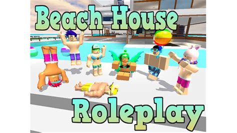 Beach House Roleplay Roblox Wiki Fandom