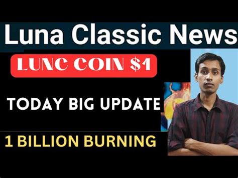 Terra Luna Classic Today News Lunc Soon Binanceus List Lunc