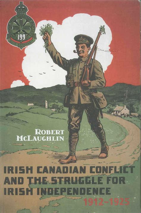 Irish Canadian conflict and the struggle for Irish independence, 1912