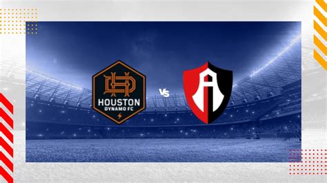 Pronóstico Houston Dynamo Atlas FC Leagues Cup 27 07 24