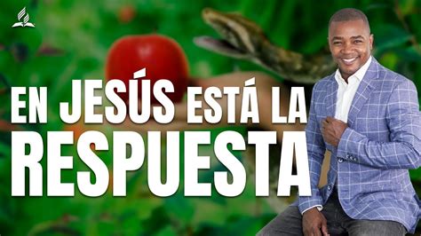 En Jes S Est La Respuesta Fabio Fory Evangelismo Adventista