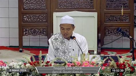 Pengajian Bada Magrib Maret Guru H Ahmad Yani Youtube