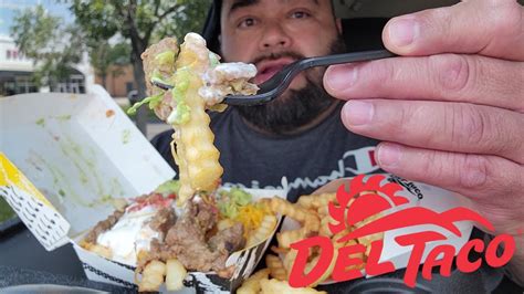 Del Taco Carne Asada Fries Very Surprised Youtube