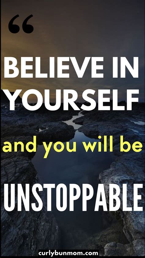 Believe In Yourself And You Will Be Unstoppable Dreaming Of You